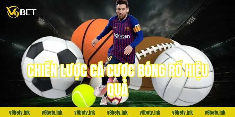 Chiến lược cá cược bóng rổ hiệu quả